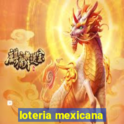 loteria mexicana